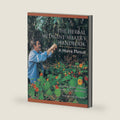 The Herbal Medicine-Maker's Handbook: A Home Manual [An Herbalism Book] by James Green