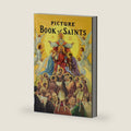 Picture Book of Saints: Illustrated Lives of the Saints for Young and Old by Lawrence G. Lovasik