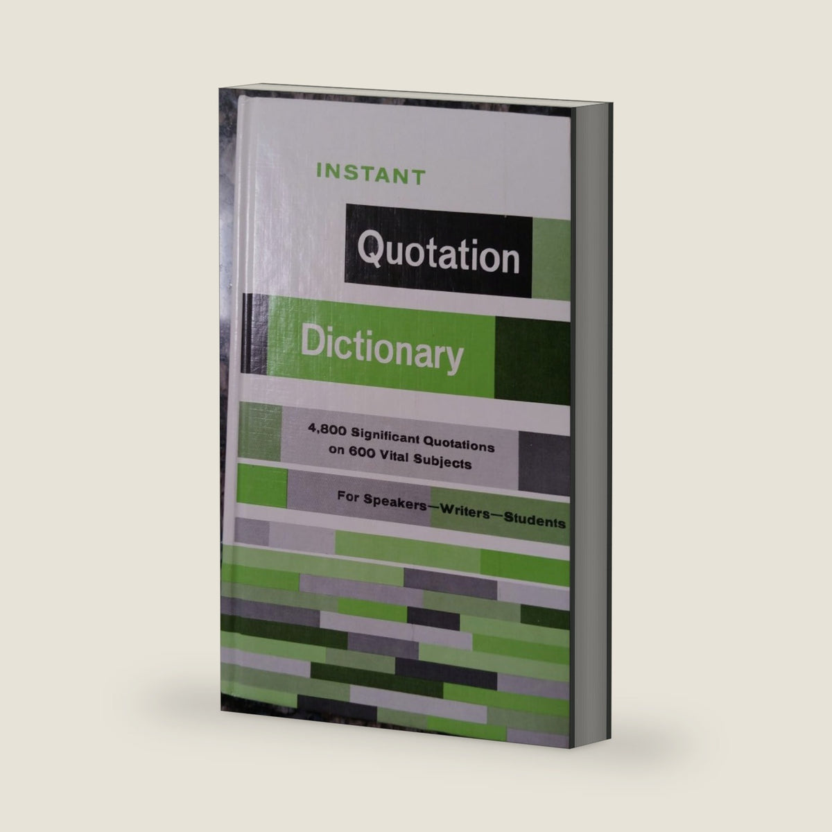 Instant Quotation Dictionary, by Donald O. Bolander