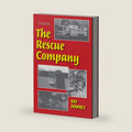 The Rescue Company by Ray Downey