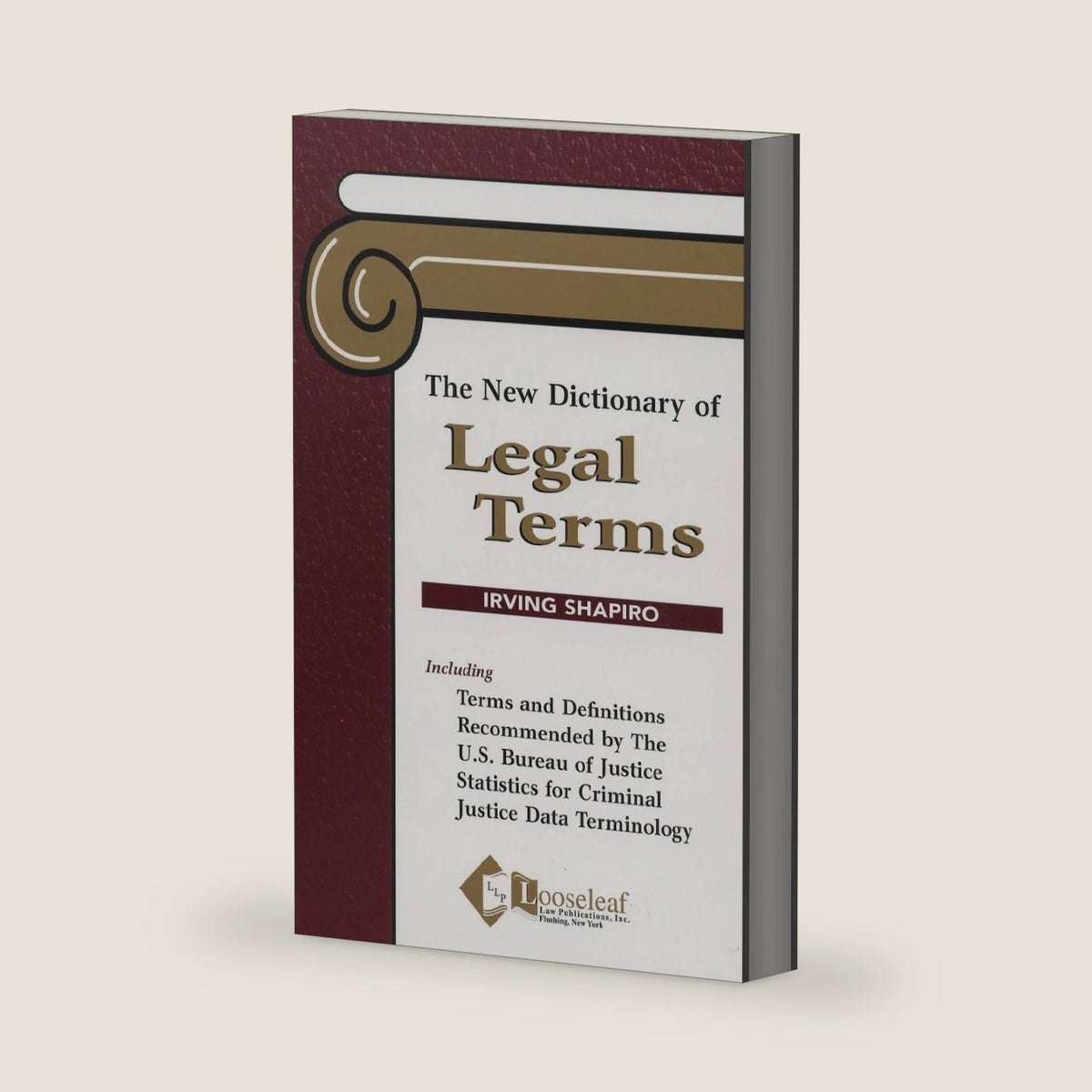 New Dictionary of Legal Terms by Irving Shapiro