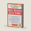 The Complete Book of Small Business Legal Forms (3rd Edition) by Daniel Sitarz