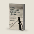 Toxic Sons- & Daughters-in-Law by Doyle Roth
