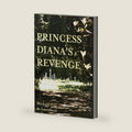 Princess Diana's Revenge by Michael De Larrabeiti