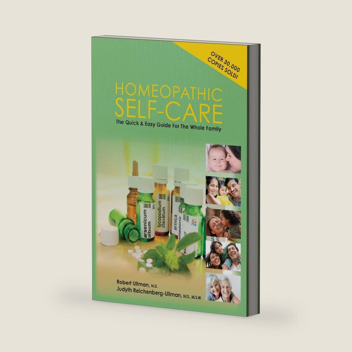 Homeopathic Self-Care: The Quick and Easy Guide for the Whole Family by Robert Ullman