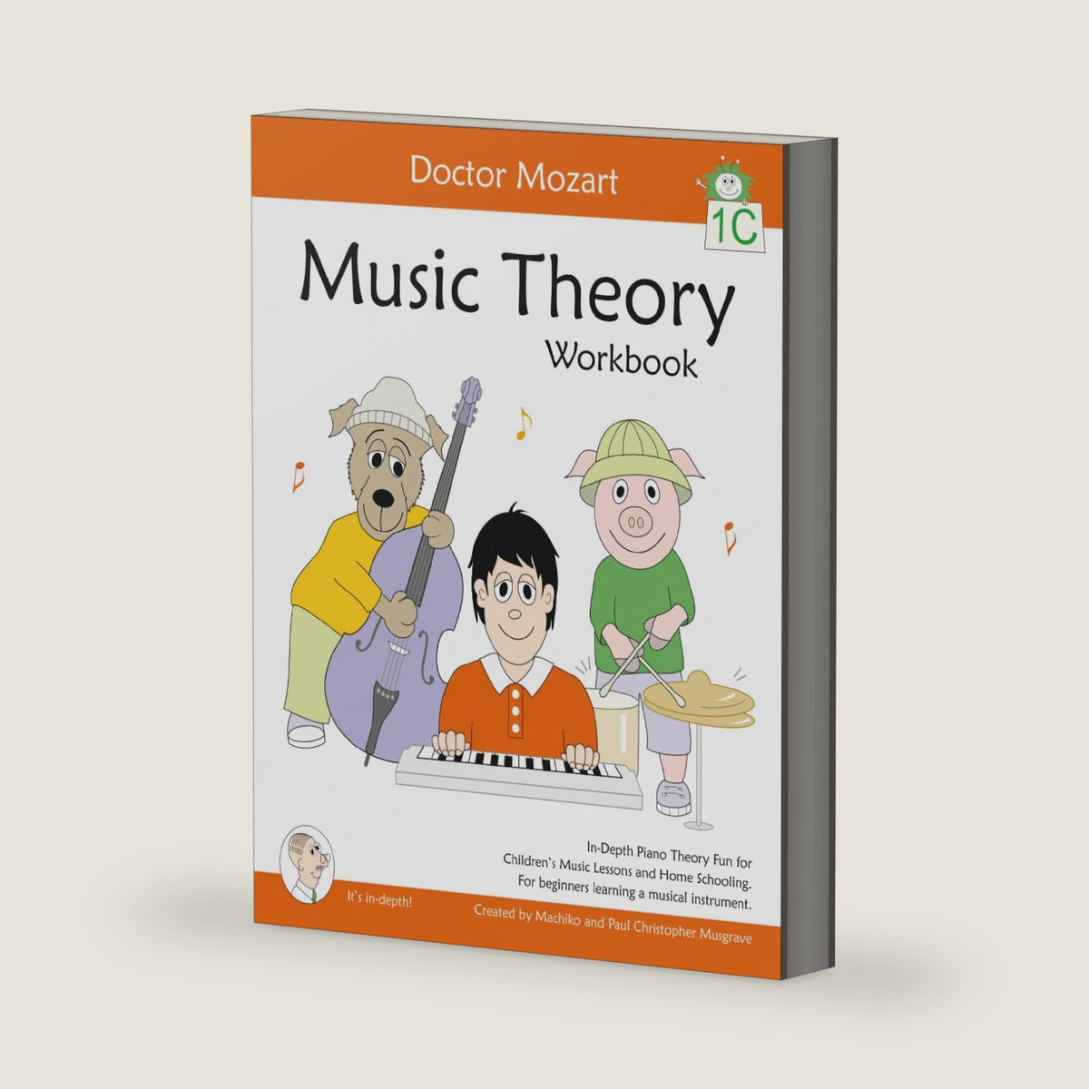 Doctor Mozart Music Theory Workbook Level 1C: In-Depth Piano Theory Fun for Children's Music Lessons and HomeSchooling: For Beginners Learning a Musical Instrument (Kids Learning) by Paul Christopher Musgrave