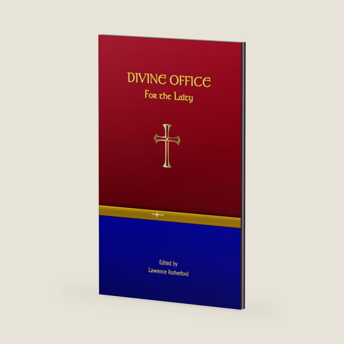 Divine Office for the Laity by Lawrence M Rutherford