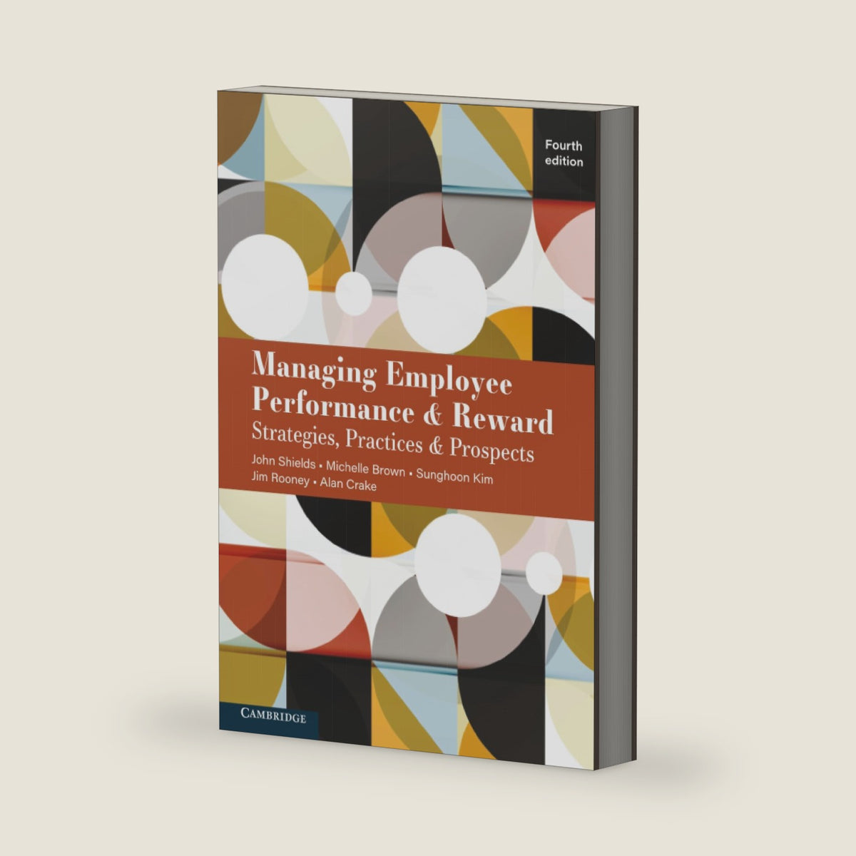 Managing Employee Performance and Reward by John Shields