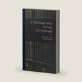 A Military and Naval Dictionary by John Philip Wisser