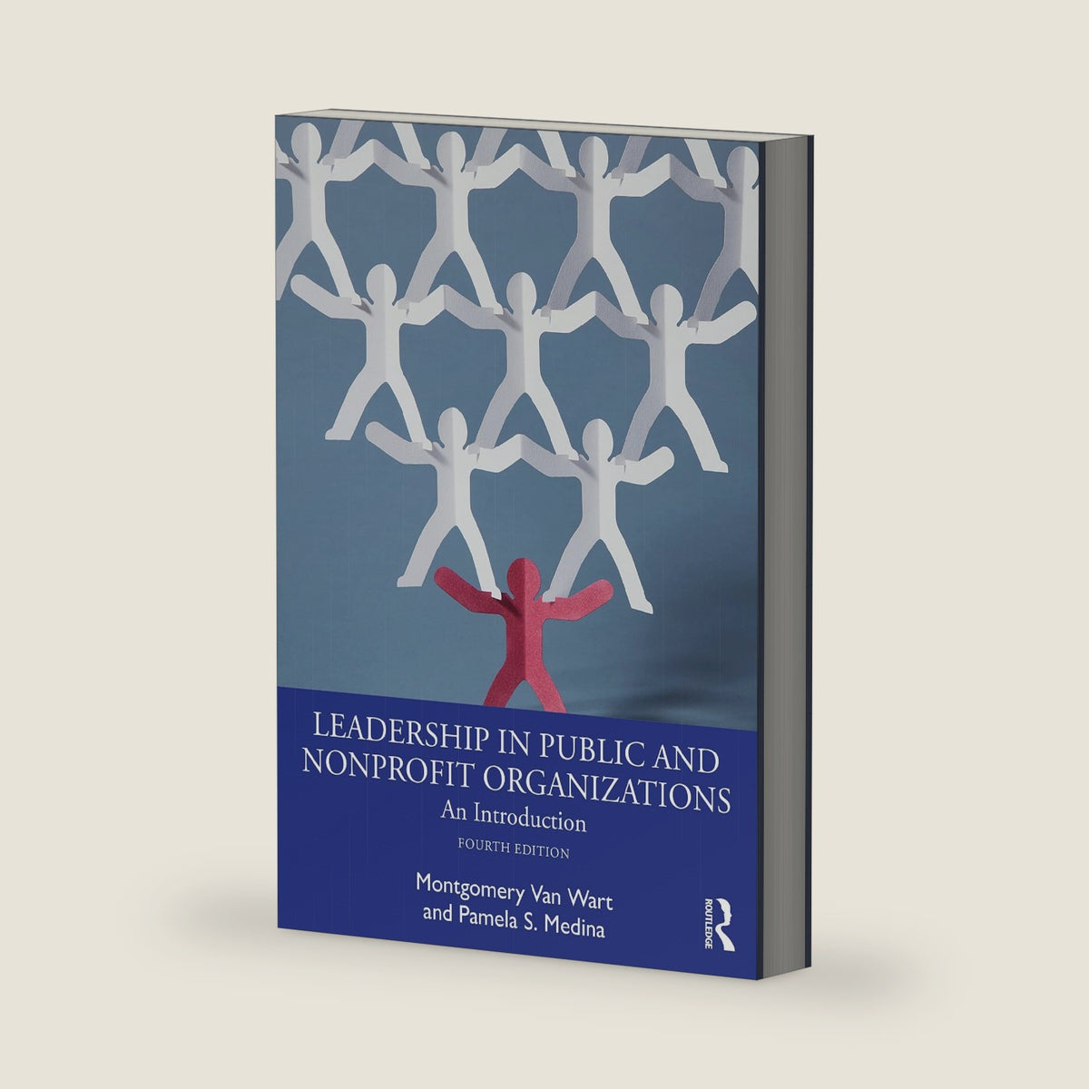 Leadership in Public and Nonprofit Organizations: An Introduction by Montgomery Van Wart