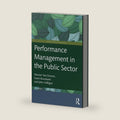 Performance Management in the Public Sector (Routledge Masters in Public Management) by Wouter Van Dooren