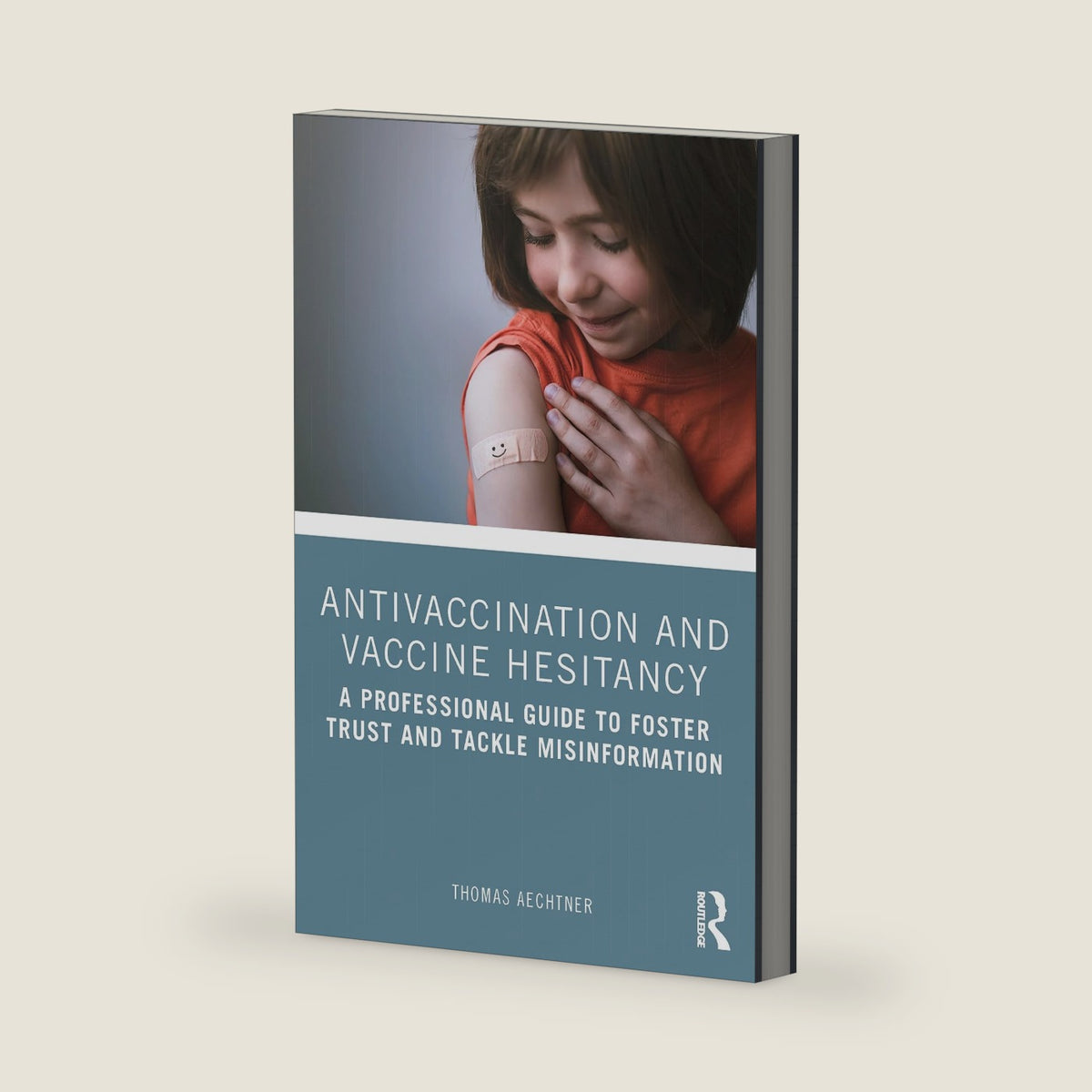 Antivaccination and Vaccine Hesitancy by Thomas Aechtner