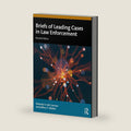 Briefs of Leading Cases in Law Enforcement by Rolando V. del Carmen