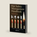 Fire Safety Management Handbook by Daniel E. Della-Giustina