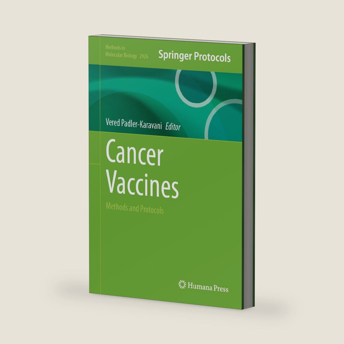 Cancer Vaccines: Methods and Protocols (Methods in Molecular Biology, 2926) by Vered Padler-Karavani