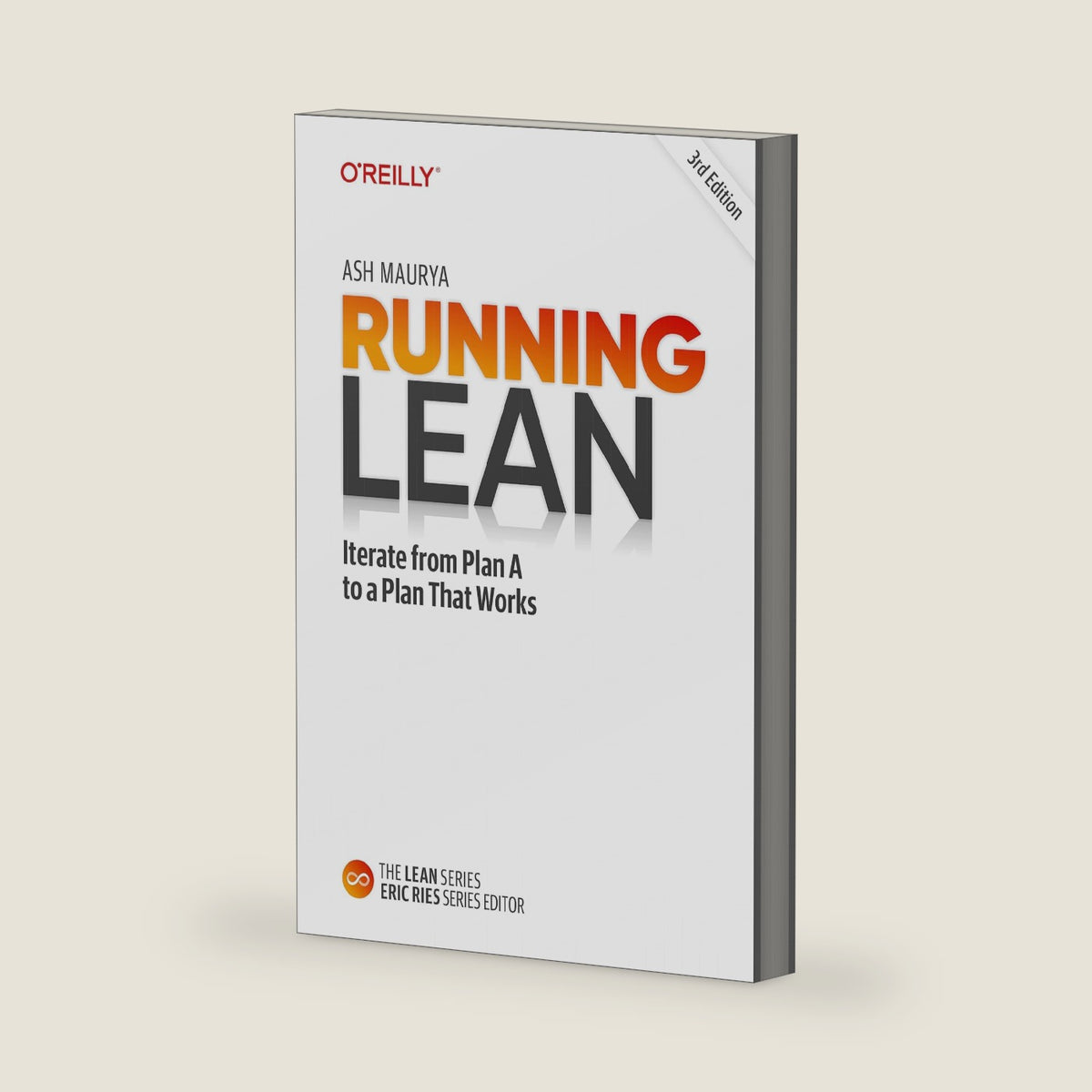 Running Lean: Iterate from Plan A to a Plan That Works by Ash Maurya
