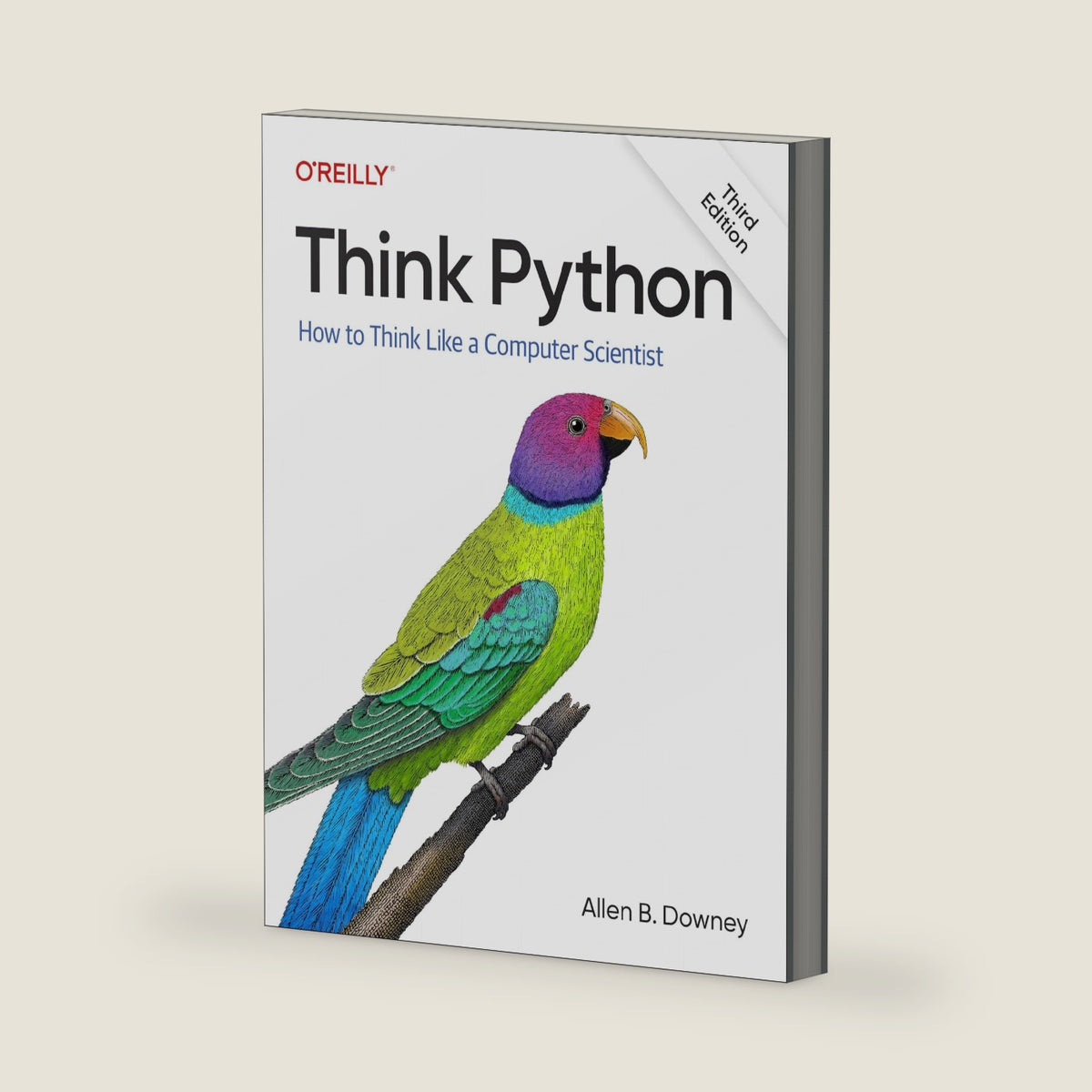 Think Python: How to Think Like a Computer Scientist by Allen B. Downey