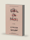 Girl in Pieces by Kathleen Glasgow