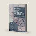 Managing Employee Performance and Reward: Systems, Practices and Prospects by John Shields