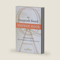 The Nonprofit Board Answer Book: A Practical Guide for Board Members and Chief Executives by BoardSource