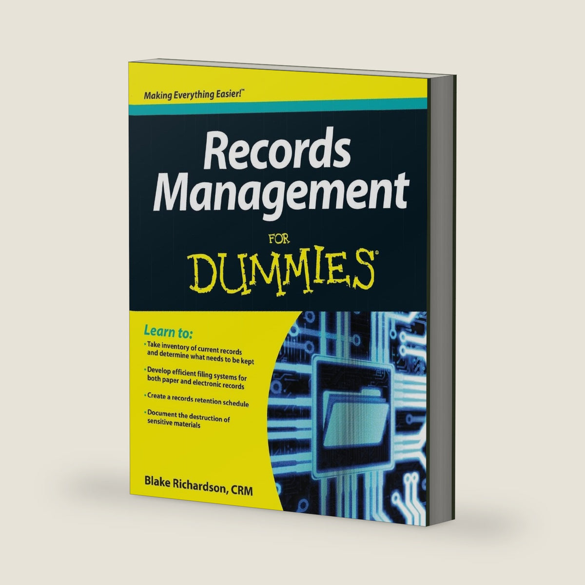 Records Management For Dummies by CRM Blake Richardson