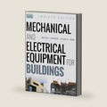 Mechanical and Electrical Equipment for Buildings by Walter T. Grondzik