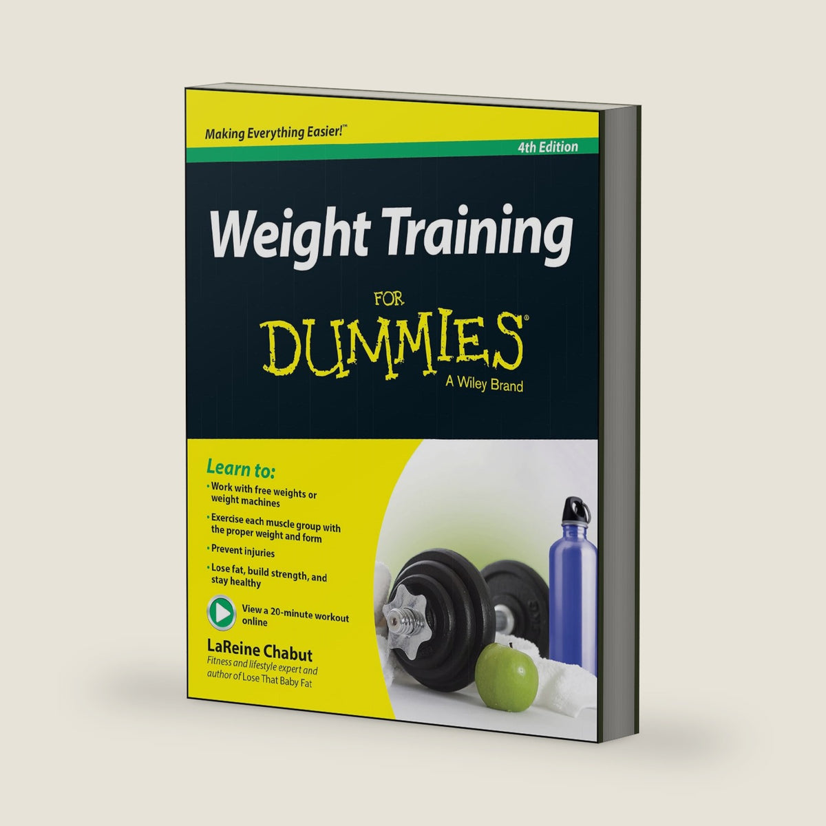 Weight Training For Dummies by LaReine Chabut
