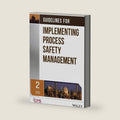 Guidelines for Implementing Process Safety Management by CCPS (Center for Chemical Process Safety)