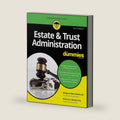 Estate & Trust Administration For Dummies by Margaret A. Munro