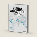 Visual Analytics with Tableau by Alexander Loth