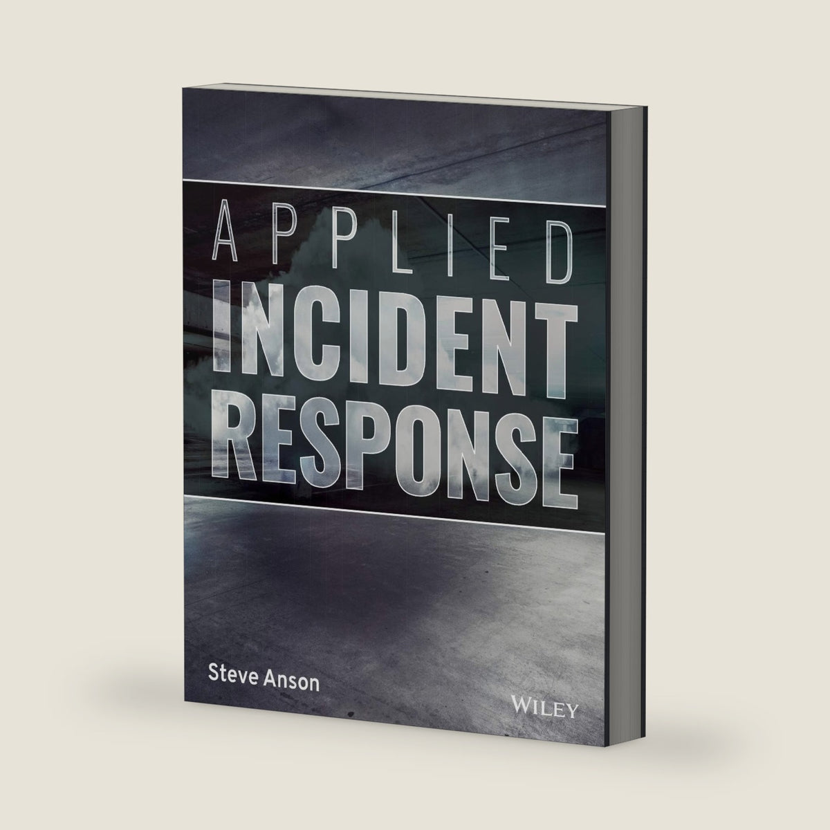 Applied Incident Response by Steve Anson
