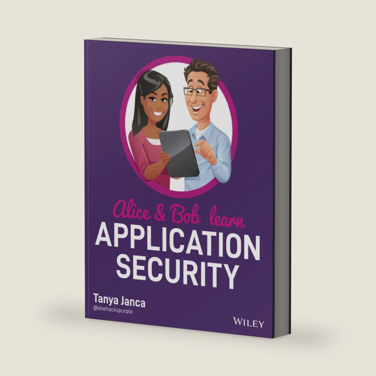 Alice and Bob Learn Application Security by Tanya Janca