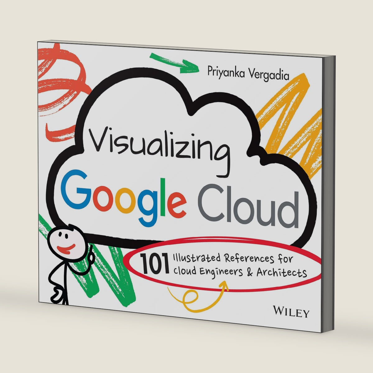 Visualizing Google Cloud: 101 Illustrated References for Cloud Engineers and Architects by Priyanka Vergadia
