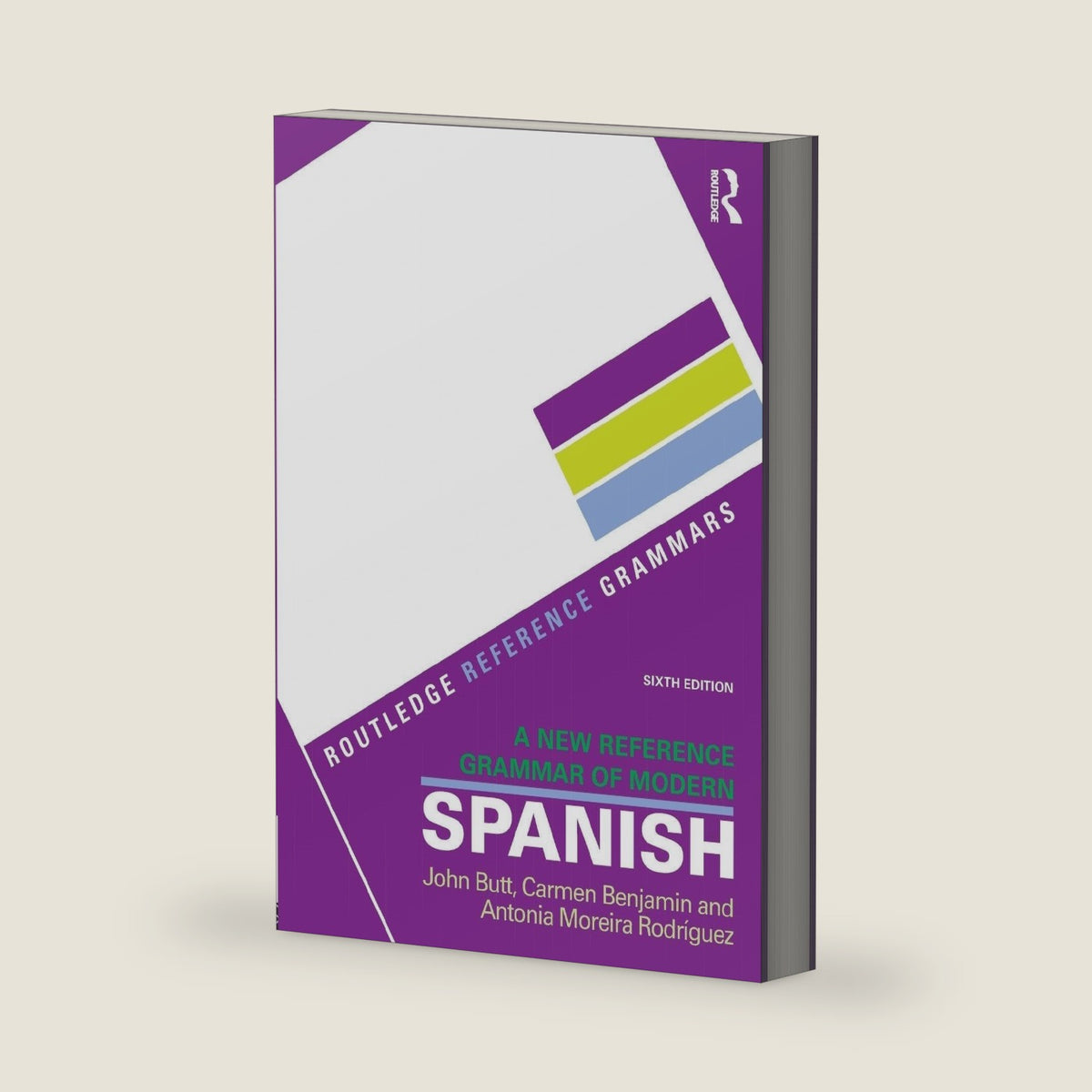 A New Reference Grammar of Modern Spanish (Routledge Reference Grammars) by John Butt