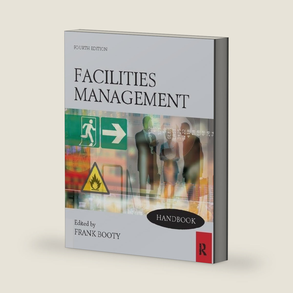 Facilities Management Handbook by Frank Booty