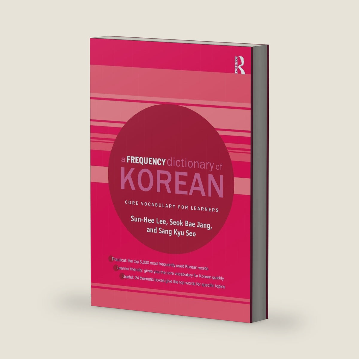 A Frequency Dictionary of Korean (Routledge Frequency Dictionaries) by Sun-Hee Lee
