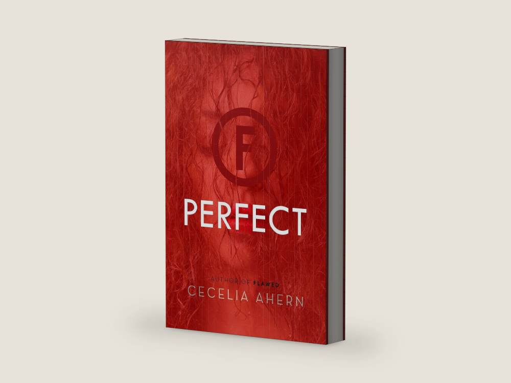 Perfect: A Novel (Flawed, 2) by Cecelia Ahern | barcode:9781250144140 | source:9781250144140-right-three-quarter.jpg
