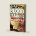 Blood and Treasure by Bob Drury