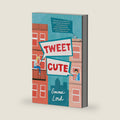 Tweet Cute by Emma Lord