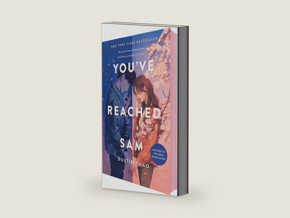You've Reached Sam: A Novel by Dustin Thao | barcode:9781250762054 | source:9781250762054-right-three-quarter.jpg