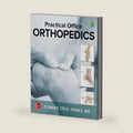 Practical Office Orthopedics by Edward (Ted) H. Parks