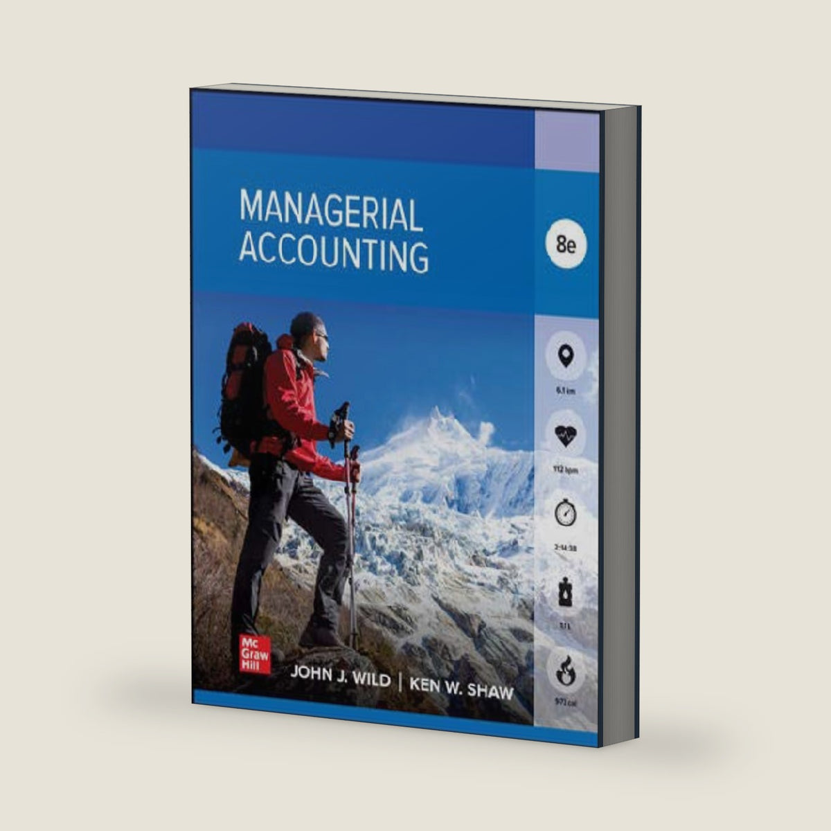 Loose Leaf for Managerial Accounting by John J. Wild