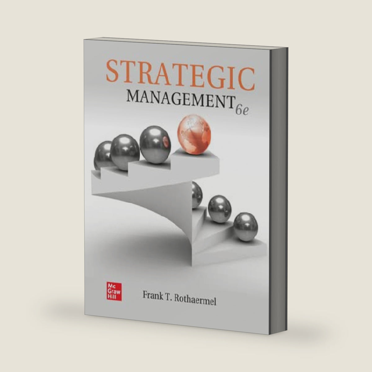 Strategic Management by Frank T. Rothaermel