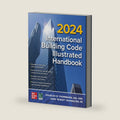 2024 International Building Code Illustrated Handbook by International Code Council