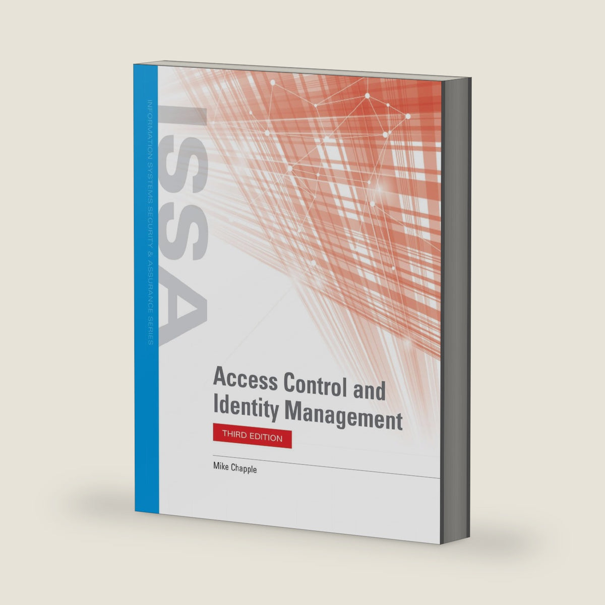 Access Control and Identity Management (Information Systems Security & Assurance) by Mike Chapple