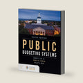 Public Budgeting Systems by Robert D. Lee Jr.