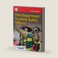 Fire Department Incident Safety Officer, Revised: . by David W. Dodson