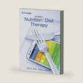 Nutrition & Diet Therapy (MindTap Course List) by Ruth Roth