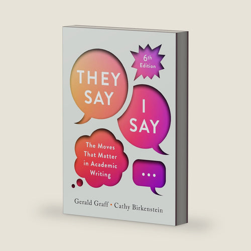 "They Say / I Say" by Gerald Graff