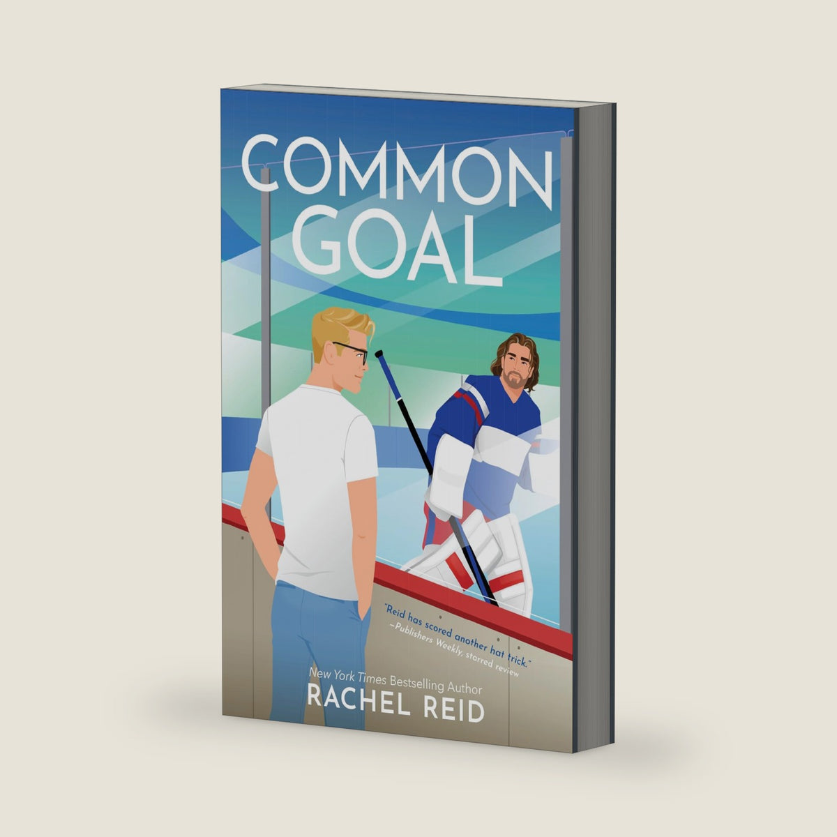 Common Goal: Now Streaming on Crave and HBO Max (Game Changers: Heated Rivalry Book Series, 4) by Rachel Reid